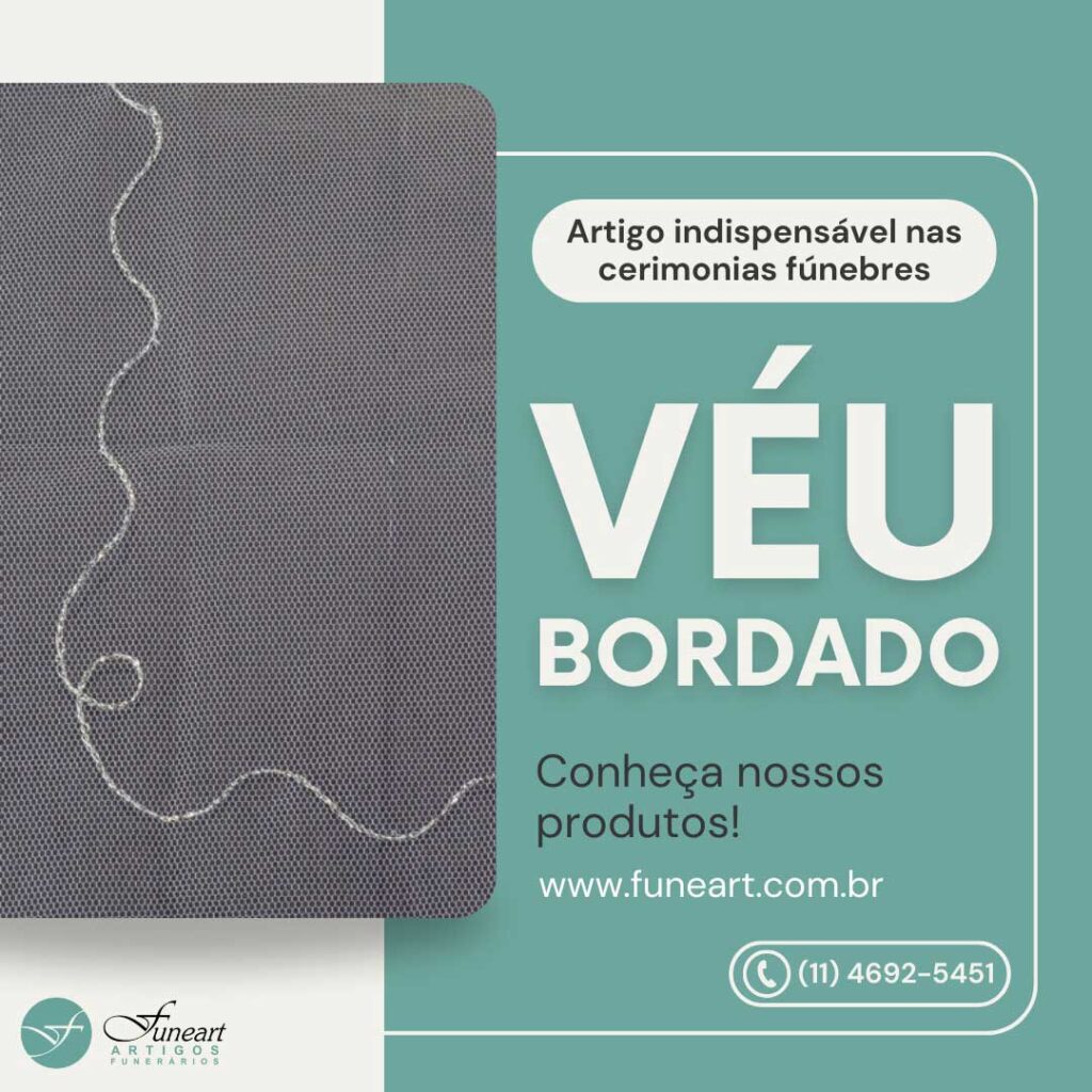 Véu bordado é um artigo indispensável nas cerimonias fúnebres