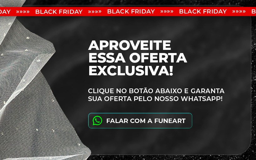 Aproveito ofertas exclusivas na Funeart na promo black friday