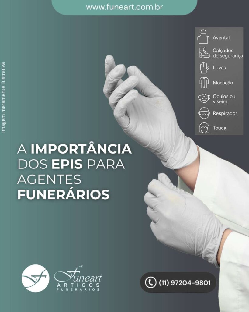 Descubra a importância do uso de equipamentos de proteção para agentes funerários