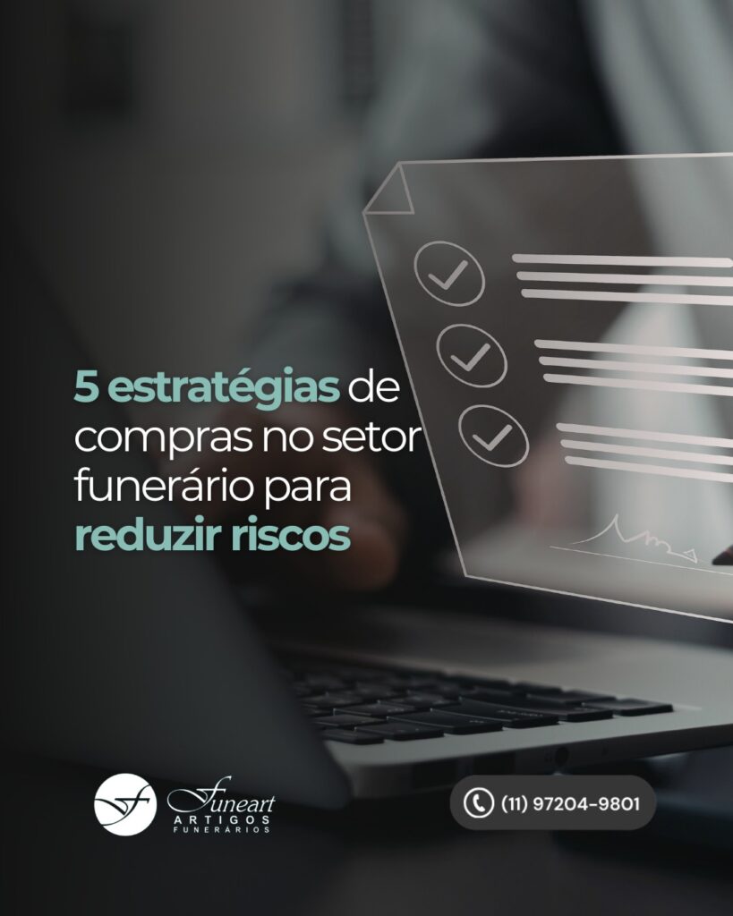 Como reduzir riscos no setor funerário a partir de estratégias de compras