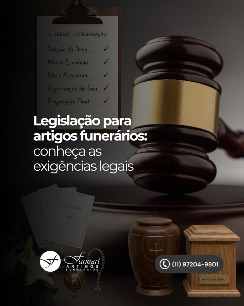 Conheça a legislação para artigos funerários